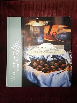 Immagine del venditore per Winter in the Alps: Food by the Fireside venduto da The Secret Book and Record Store