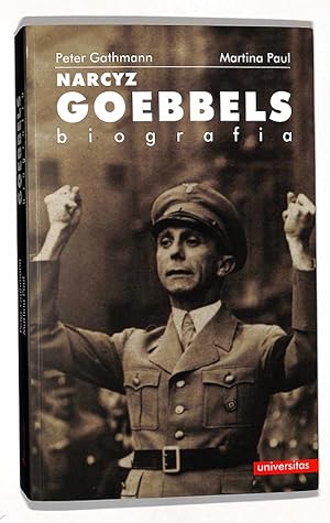 Narcyz Goebbels : biografia psychohistoryczna