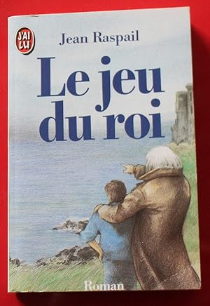 Image du vendeur pour 1986 - JEAN RASPAIL / Le jeu du roi / ditions J'ai lu / TBE mis en vente par Bouquinerie Spia