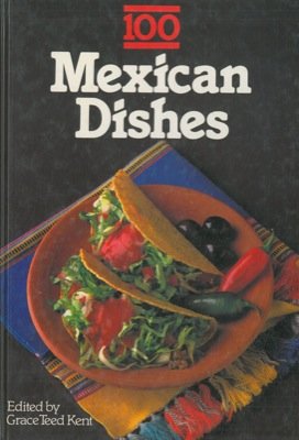 Seller image for 100 Mexican Dishes for sale by WeBuyBooks