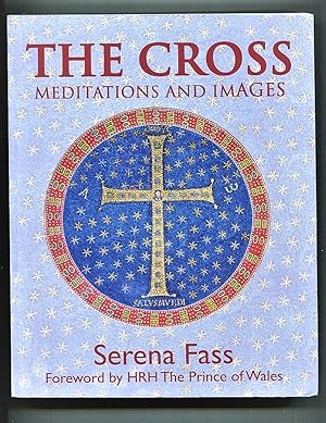 Bild des Verkufers fr The Cross: Meditations and Images zum Verkauf von Tyger Press PBFA