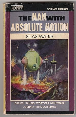 Seller image for The Man with Absolute Motion for sale by Save The Last Book For Me (IOBA Member)