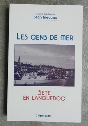 Les gens de mer. Sète en Languedoc.