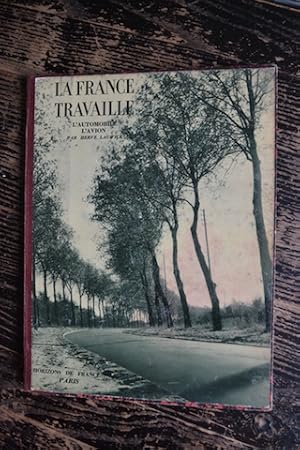 Image du vendeur pour La France travaille - L'automobile - L'avion mis en vente par Un livre en poche