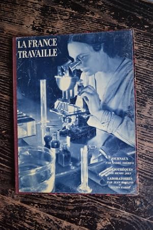 Image du vendeur pour La France travaille - Journaux - Bibliothques - Laboratoires mis en vente par Un livre en poche