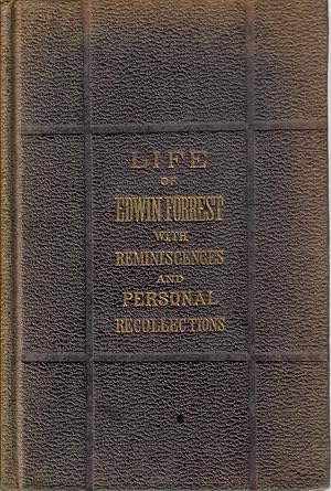 The Life of Edwin Forrest