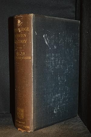 Seller image for The Cambridge Modern History Volume VII the United States for sale by Burton Lysecki Books, ABAC/ILAB