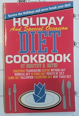 Image du vendeur pour Holiday and Special Occasion Diet Cookbook mis en vente par Trouve Books