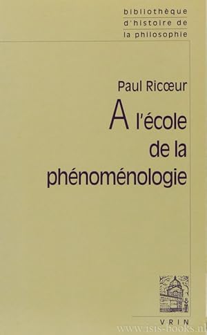 Bild des Verkufers fr A l'cole de la phnomnologie. zum Verkauf von Antiquariaat Isis
