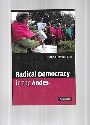 Imagen del vendedor de RADICAL DEMOCRACY IN THE ANDES a la venta por Chris Fessler, Bookseller