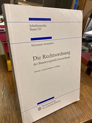 Die Rechtsordnung der Bundesrepublik Deutschland. Eine Einführung. (= Schriftenreihe Band 333).