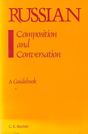 Bild des Verkufers fr Russian Composition and Conversation zum Verkauf von San Francisco Book Company