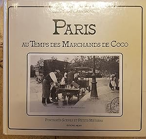 Image du vendeur pour Paris au temps des marchands de coco mis en vente par Les Kiosques