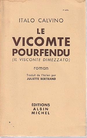 Imagen del vendedor de Le vicomte pourfendu (Il visconte dimezzato), a la venta por L'Odeur du Book