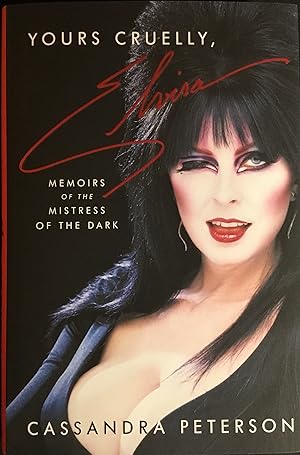 YOURS CRUELLY, ELVIRA (Hardcover 1st. Signed by Cassandra Peterson "Elvira")