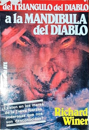 Seller image for Del triangulo del diablo a la mandbula del diablo for sale by Paraso Lector
