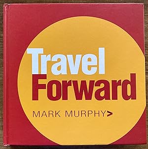Immagine del venditore per Travel Forward venduto da Molly's Brook Books