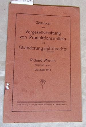 Gedanken zur Vergesellschaftung von Produktionsmitteln und Abändrung des Erbrechts.