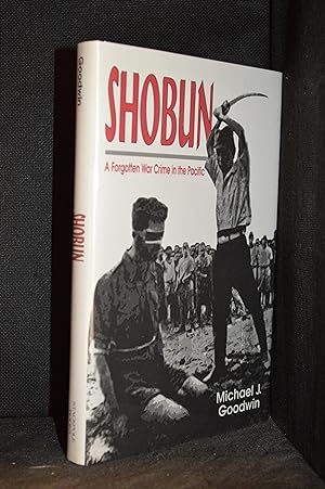 Seller image for Shobun; A Forgotten War Crime in the Pacific for sale by Burton Lysecki Books, ABAC/ILAB