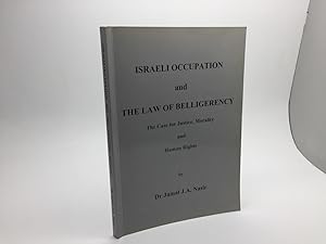 Immagine del venditore per ISRAELI OCCUPATION AND THE LAW OF BELLIGERENCY: THE CASE FOR JUSTICE, MORALITY AND HUMAN RIGHTS venduto da Any Amount of Books