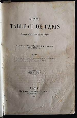 Imagen del vendedor de Nouveau Tableau de Paris. Comique, critique, philosophique par MM. Balzac, A. Dumas, Souli, Gozlan, Ourliac, Briffault, Guinot, Monnier, etc. a la venta por ABC - Eric Girod