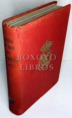 Imagen del vendedor de Libro de Oro del Real Madrid C. de F. (1902-1952) a la venta por Boxoyo Libros S.L.