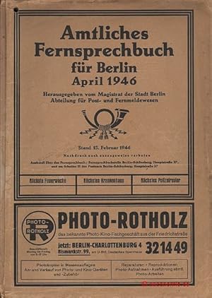 Amtliches Fernsprechbuch für Berlin. April 1946. Stand 15. Februar 1946.