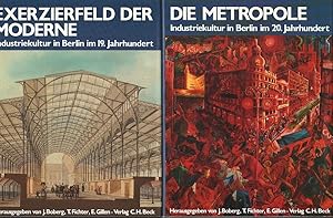 Industriekultur in Berlin im 19.; 20. Jahrhundert. Exerzierfeld der Moderne; Die Metropole. Indus...