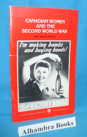 Seller image for Canadian Women and the Second World War for sale by Alhambra Books
