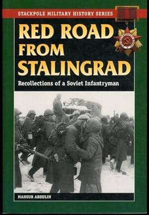 Seller image for Red Road from Stalingrad: Reflections of a Soviet Infantryman (Stackpole Military History Series) for sale by Lavendier Books