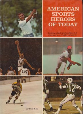 Bild des Verkufers fr American Sports Heroes of Today zum Verkauf von Robinson Street Books, IOBA