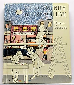 Seller image for THE COMMUNITY WHERE YOU LIVE for sale by Rose City Books