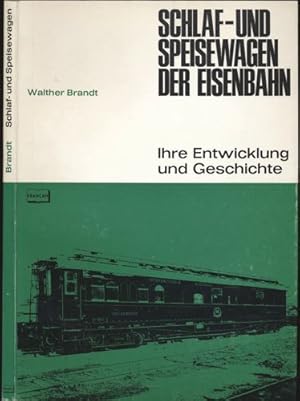 Seller image for Schlaf- und Speisewagen der Eisenbahn. Ihre Entwicklung und Geschichte. for sale by Versandantiquariat  Rainer Wlfel