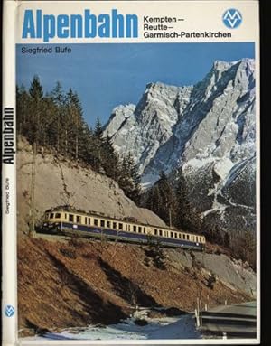 Imagen del vendedor de Alpenbahn Kempten-Reutte-Garmisch-Partenkirchen. a la venta por Versandantiquariat  Rainer Wlfel