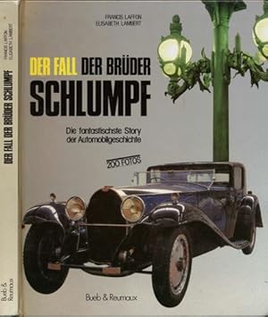 Imagen del vendedor de Der Fall der Brder Schlumpf. Die fantastischste Story der Automobilgeschichte. Dt. von Roland Fischer. a la venta por Versandantiquariat  Rainer Wlfel