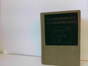 Das Ortsbuch für das Deutsche Reich. Herausgegeben in Verbindung mit der Deutschen Reichsbahn und...