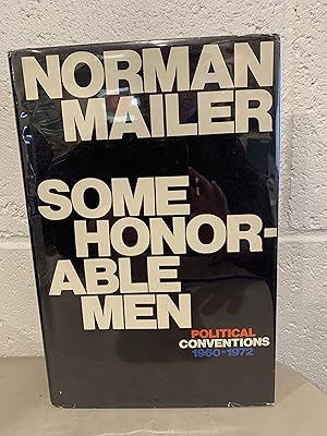 Seller image for Some Honorable Men: Political Conventions, 1960-1972 **Signed** for sale by All-Ways Fiction
