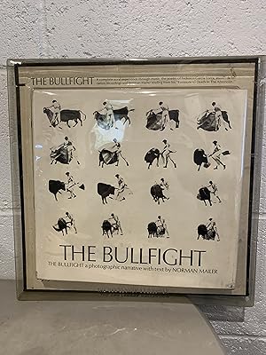 Seller image for The Bullflight: a Photographic Narrative with text **Signed** W/Record for sale by All-Ways Fiction