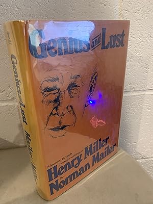 Seller image for Genius and lust : a journey through the major writings of Henry Miller **Signed** for sale by All-Ways Fiction