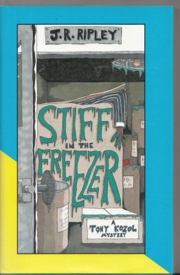 Seller image for Stiff In The Freezer: A Tony Krozol Mystery (signed by the author) for sale by COLD TONNAGE BOOKS