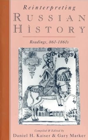 Seller image for Reinterpreting Russian History : Readings 860-180s for sale by GreatBookPricesUK