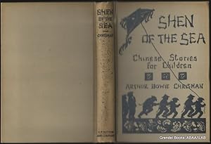 Imagen del vendedor de Shen of the Sea: Chinese Stories for Children. a la venta por Grendel Books, ABAA/ILAB