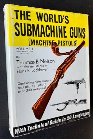 Immagine del venditore per The World's Submachine Guns (Machine Pistols) -- Vol. I. venduto da APPLEDORE BOOKS, ABAA