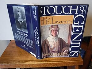 Imagen del vendedor de A Touch of Genius: The Life of T. E. Lawrence a la venta por Old Scrolls Book Shop