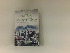 Bild des Verkufers fr Nature of Snowdonia: A Beginner's Guide to the Upland Environment zum Verkauf von Book Broker