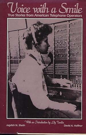 Seller image for VOICE WITH A SMILE: TRUE STORIES FROM AMERICAN TELEPHONE OPERATORS for sale by Antic Hay Books