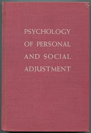Bild des Verkufers fr Psychology of Personal and Social Adjustment zum Verkauf von Between the Covers-Rare Books, Inc. ABAA