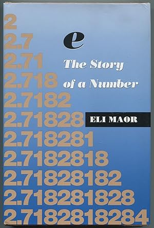 Seller image for e: The Story of a Number for sale by Between the Covers-Rare Books, Inc. ABAA