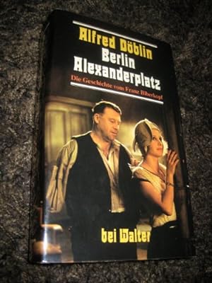 Bild des Verkufers fr Berlin Alexanderplatz. Die Geschichte von Franz Biberkopf zum Verkauf von Gabis Bcherlager