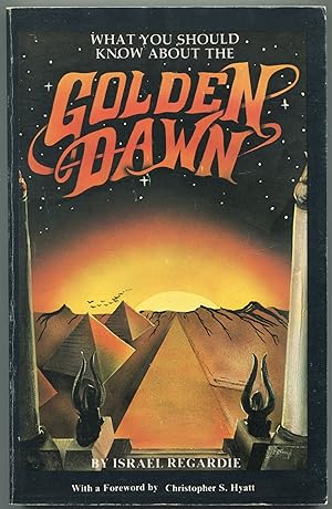 Imagen del vendedor de What You Should Know About the Golden Dawn a la venta por Between the Covers-Rare Books, Inc. ABAA